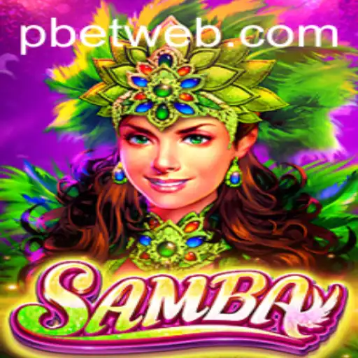 Exploring the Vibrant World of Samba: A Detailed Guide to the Betweb Game